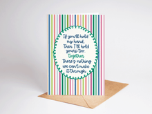 Load image into Gallery viewer, Let's Hold Hands Poem Support Encouragement Greeting Card
