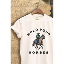 Load image into Gallery viewer, HOLD YOUR HORSES VINTAGE GRAPHIC TEE - Ivory
