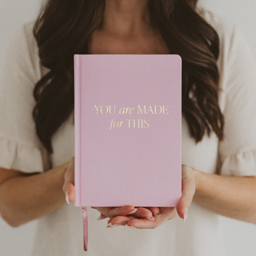 You Are Made For This - Fabric Journal