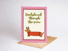Load image into Gallery viewer, Dachshund Through the Snow Weenie Dog Holiday Greeting Card
